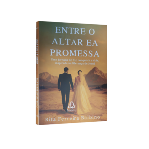 ENTRE O ALTAR E A PROMESSA
